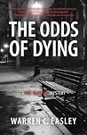 The Odds of Dying: A Cal Claxton Mystery (Cal Claxton Oregon Mysteries) The Odds of Dying: A Cal Claxton Mystery (Cal Claxton Oregon Mysteries)