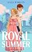 Royal Summer: Sommerlich ro...