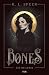 Bones: Die Heilerin (Die Bones-Reihe 1) (German Edition)