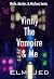 Vinny the Vampire & Me by Elm Jed