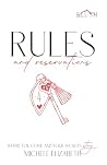 Rules & Reservations: Blush: Mountain Resort Rules & Reservations: Blush: Mountain Resort
