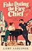 Fake Dating the Fire Chief by Libby Ashcombe Fake Dating the Fire Chief by Libby Ashcombe
