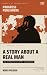 A Story about a Real Man: W...
