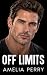 OFF LIMITS: A Dad’s Best Fr...