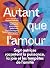Autant que l'amour