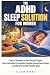 The ADHD Sleep Solution for...