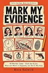 Mark My Evidence:...