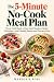 The 5-Minute No-Cook Meal P...