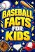 Baseball Facts for Kids: Tr...
