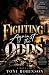 Fighting Against The Odds