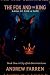 The Fox and the King: A Sag...