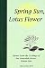 Spring Sun, Lotus Flower: Quotes from the Teachings of Venerable Master Hsuan Hua