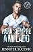 Para siempre a mi lado (Serie Chicago Railers Hockey) (Spanish Edition)
