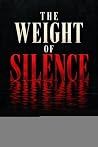 The Weight of Sil...