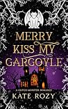 Merry Kiss My Gar...