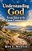 Understanding God: From Ede...