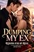 Dumping My Ex: Reborn to Lo...
