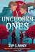 Unchosen Ones