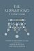 The Servant King: At His Fe...