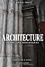 Architecture: Gothic and Renaissance (Chronicles & Essays)