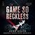 A Game So Reckless (Titans ...