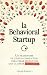 La Behavioral Startup: Un f...