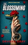 The Blossoming (Switch Series Book #1)
