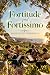 Fortitude and Fortissimo