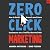 Zero Click Marketing: How t...