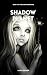 Shadow Planet: Book 4 of th...