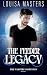 The Feeder Legacy by Louisa Masters