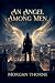 An Angel Among Men