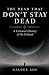 The Dead That Don't Stay Dead