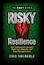 RISKY Resilience: Turn Setb...