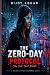 The Zero-Day Protocol: The ...