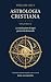 Astrologia Cristiana - Vol ...
