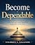 Become Dependable: Building...