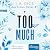 Les Frères Hayes - Tome 1 - Too Much by I. A. Dice