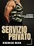 Servizio privato: Ex escort...