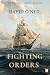 Fighting Orders: A thrillin...