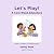 Let’s Play!: A Core Word Ad...