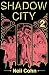 Shadow City: Volume 2