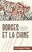 Borgès et la Chine