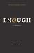Enough by Rowan  Vale