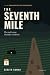 The Seventh Mile