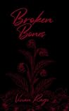 Broken Bones