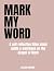 Mark My Word: A self-reflec...