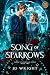 Song of Sparrows (Songs of ...