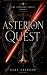 Asterion Quest (Asterian Se...