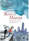 Rózi ​és Musza by Michael De Cock